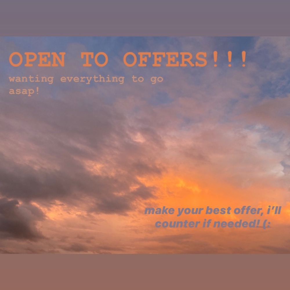 Make Your Best Offers- Need Everything to go ASAP!